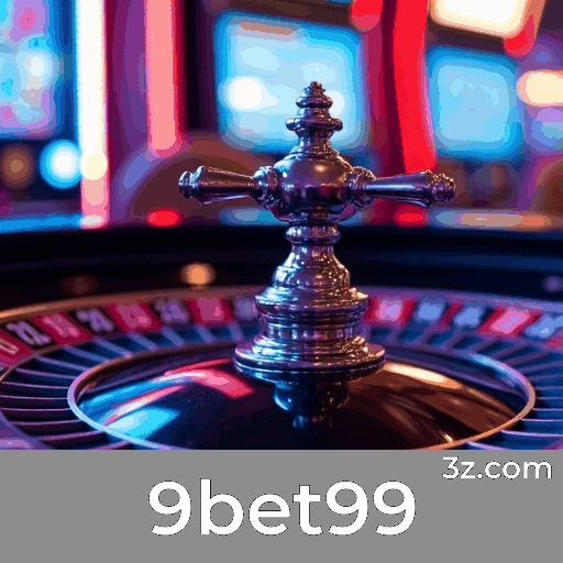 9bet99: Apostas Esportivas Precisão e Excelência